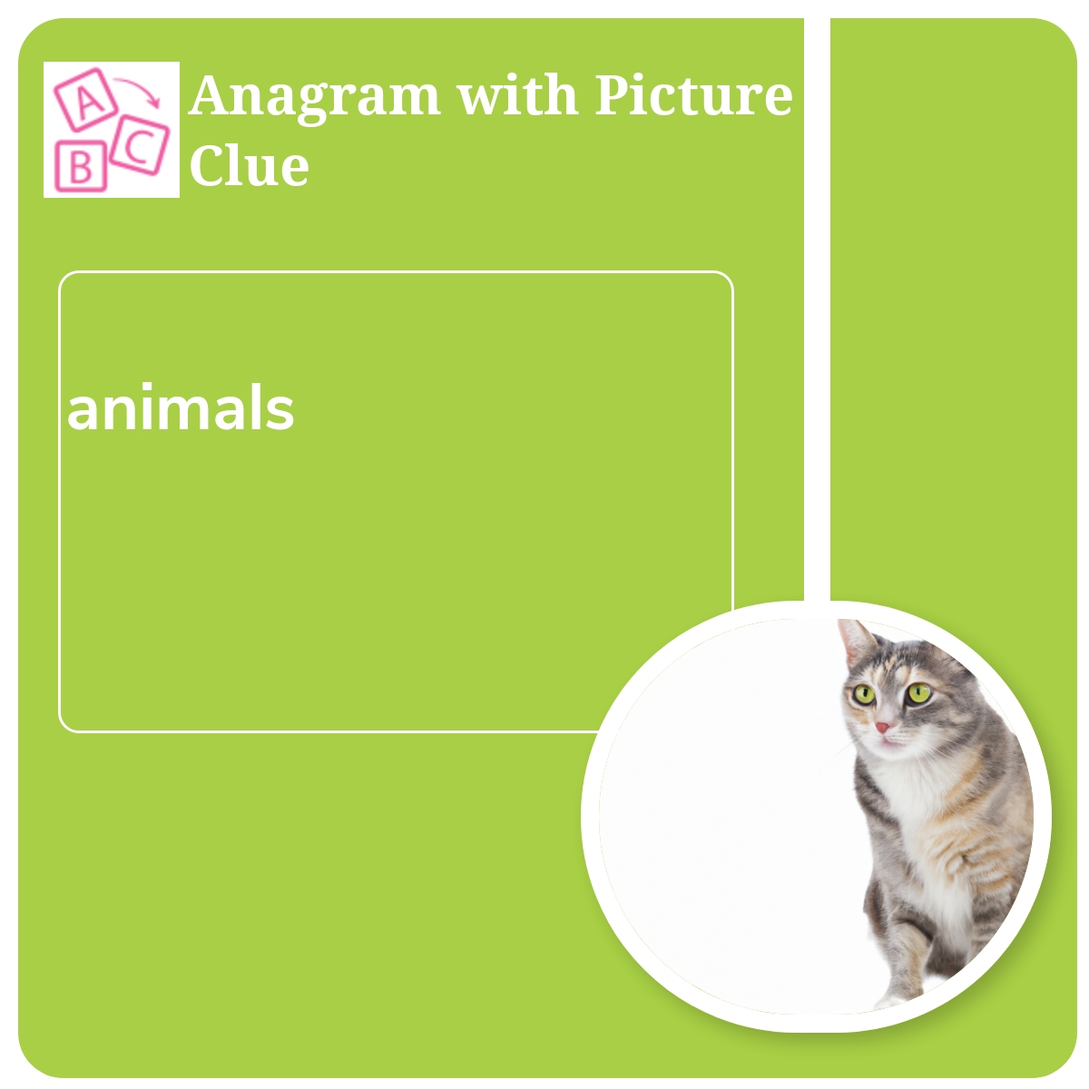 Anagram With Picture Clue: Animals