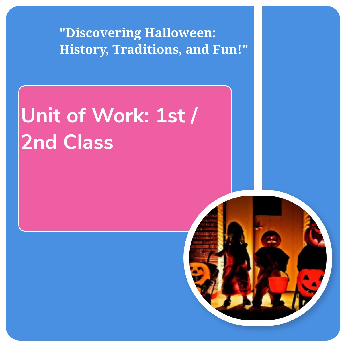 Unit of Work (Aistear Plan): Halloween - Mash.plus