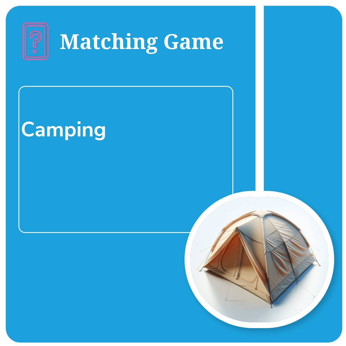 Matching Words to Pictures (Irish): Camping