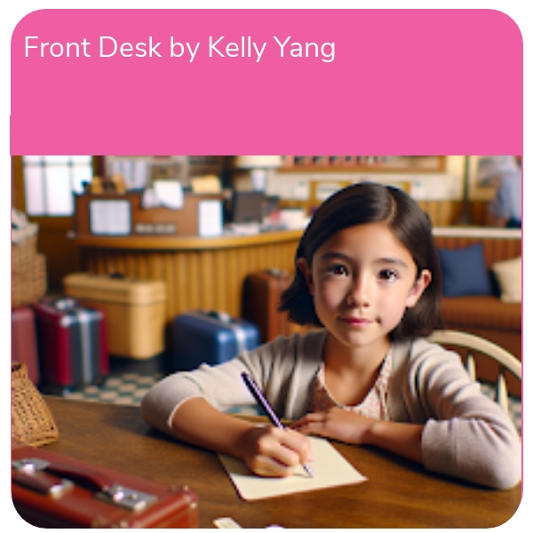 Unit of Work: Front Desk by Kelly Yang (3rd-6th Class)