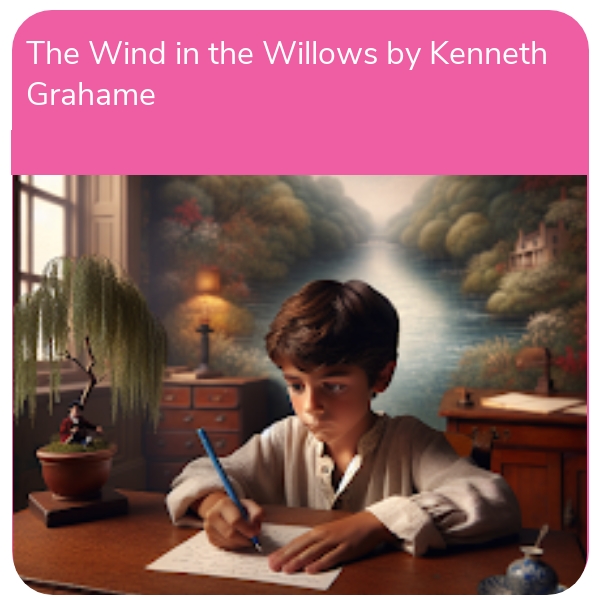 Unit of Work: The Wind in the Willows by Kenneth Grahame (3rd-6th Class)