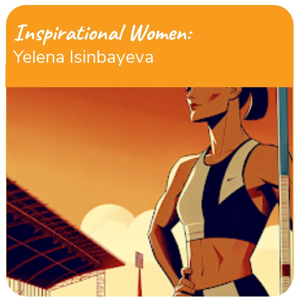 Inspirational Women: Pole Vault Champion: Yelena Isinbayeva
