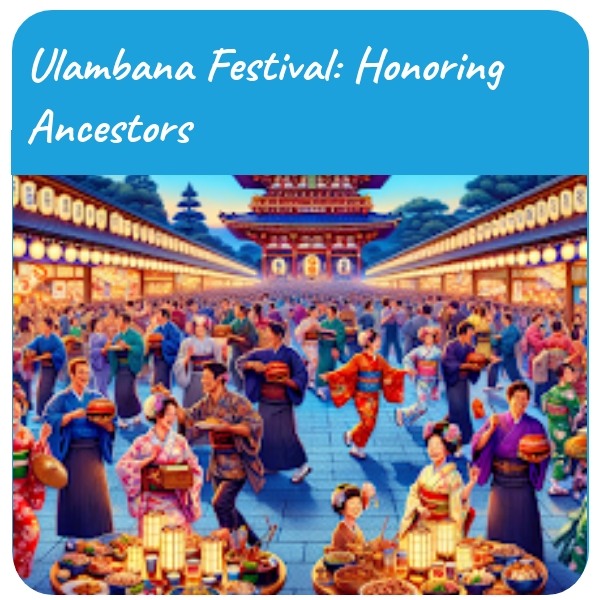 Ulambana Festival: Honoring Ancestors