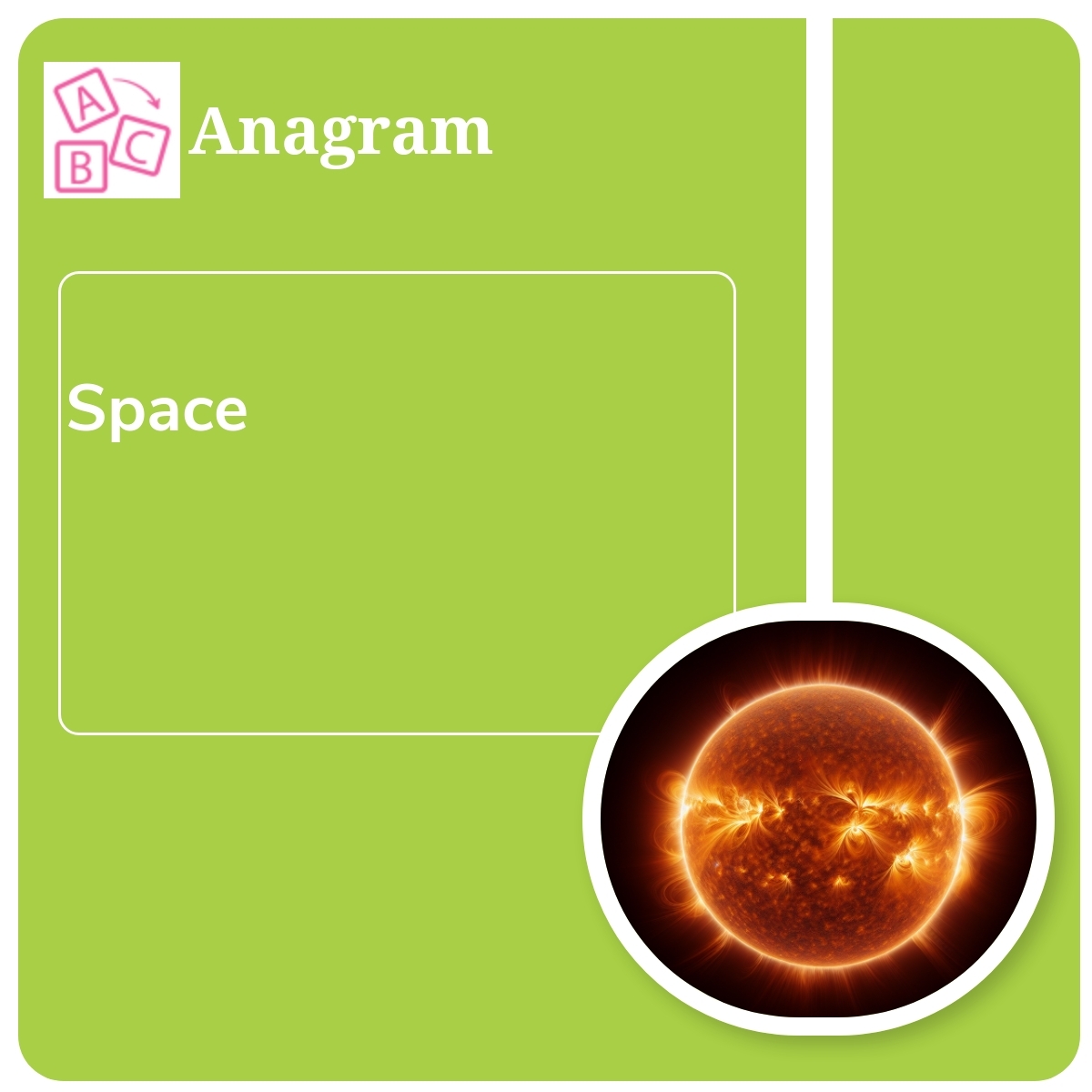 Simple Anagram: Space